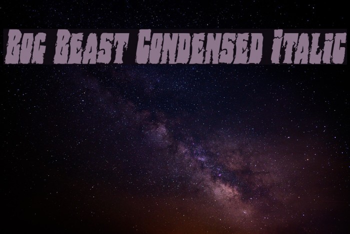 Bog Beast Condensed Italic Font examples