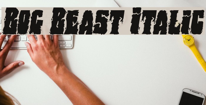 Bog Beast Italic Example 1