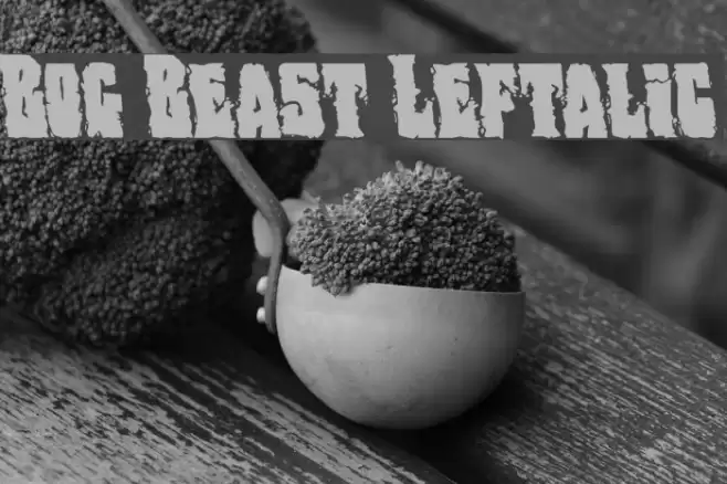 Bog Beast Leftalic Font examples