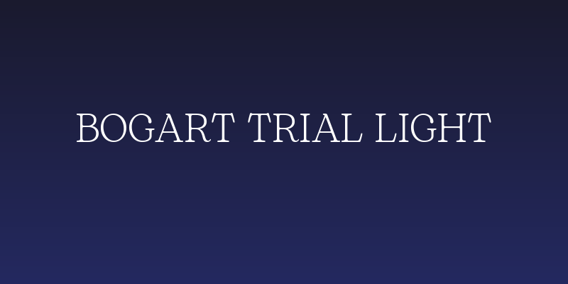Bogart Trial Light Social Header