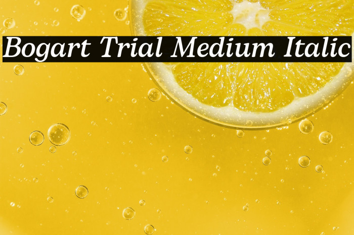 Bogart Trial Medium Italic Example 2