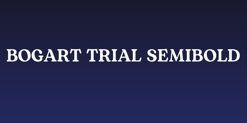 Bogart Trial Semibold Social Header