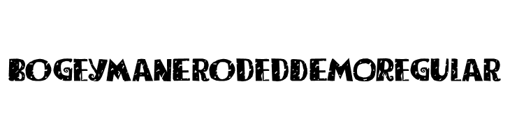 Bogeyman Eroded DEMO Regular  フリーフォントのダウンロード