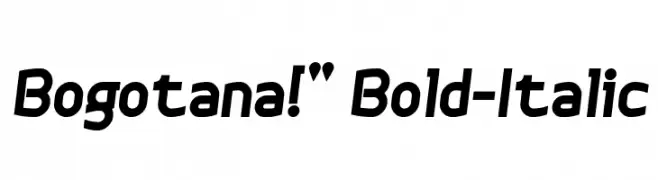 Bogotana!" Bold-Italic  font caratteri gratis