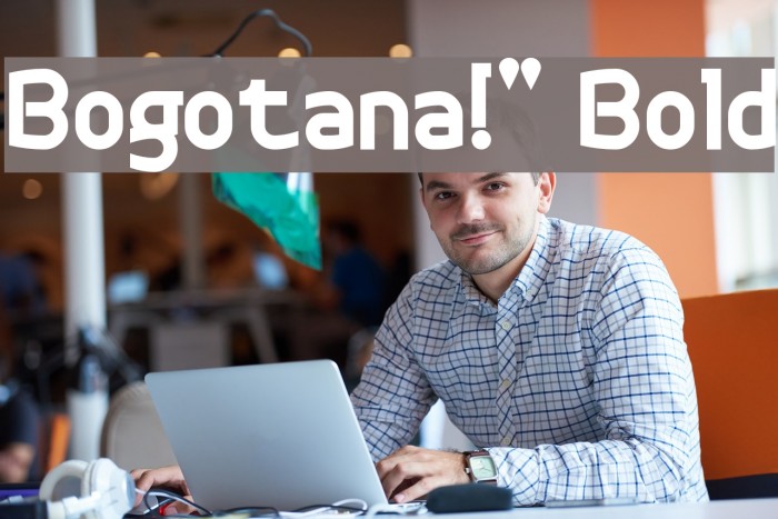 Bogotana!` Bold Font examples