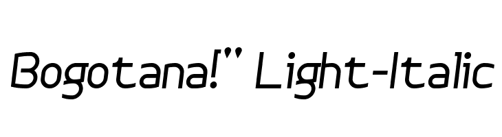 Bogotana!` Light-Italic Font