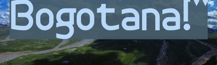 Bogotana!` Font examples