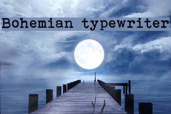 Bohemian typewriter Font examples