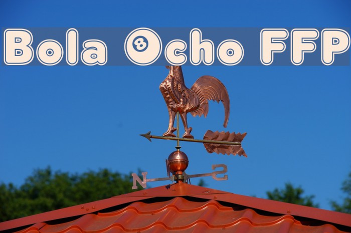 Bola Ocho FFP Font examples