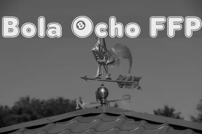 Bola Ocho FFP Font examples