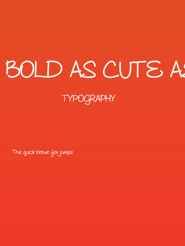 Bold As Cute As Poster