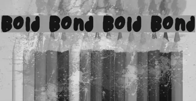 Bold Bond Bold Bond Font examples
