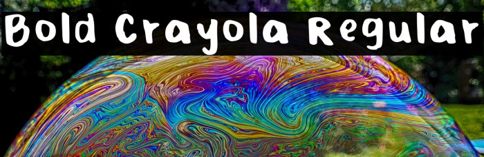 Bold Crayola Regular Example 2