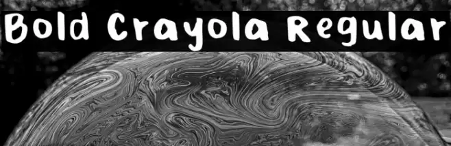 Bold Crayola Regular Font examples
