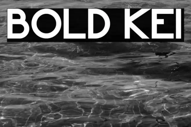 Bold Kei Font examples