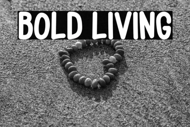 Bold Living Polices examples