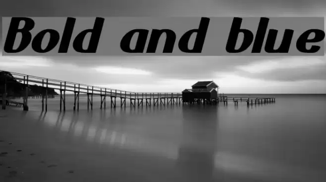 Bold and blue Font examples