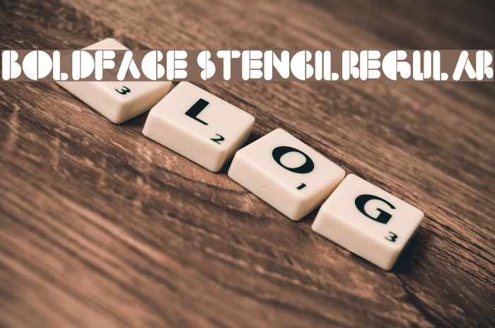 BoldFace StencilRegular Font examples
