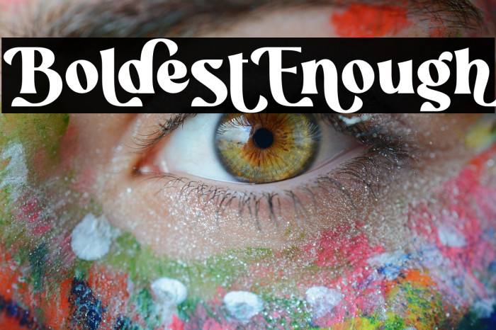 Boldest_Enough Example 3