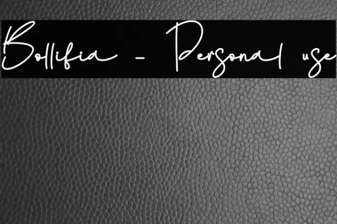 Bollifia - Personal use フォント examples