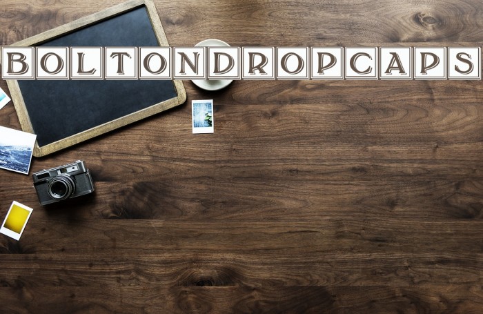 BoltonDropCaps Font examples