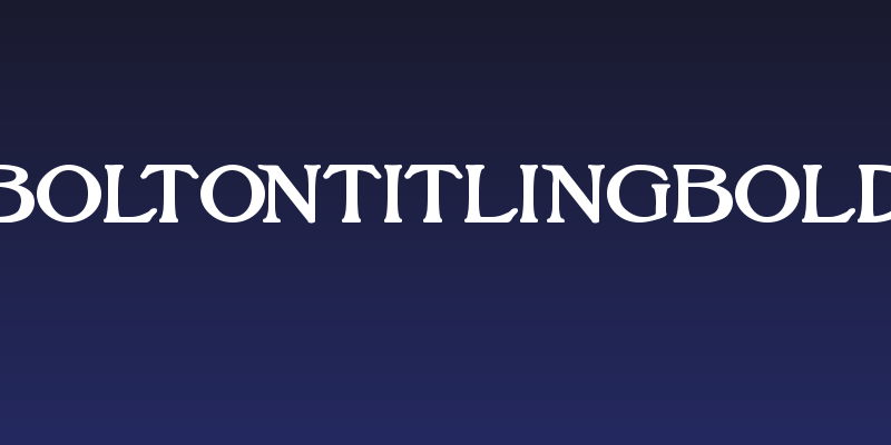 BoltonTitlingBold Social Header