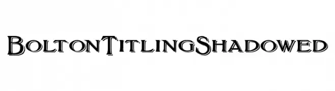 BoltonTitlingShadowed  Frei Schriftart Herunterladen
