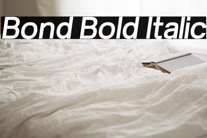 Bond Bold Italic Example 3