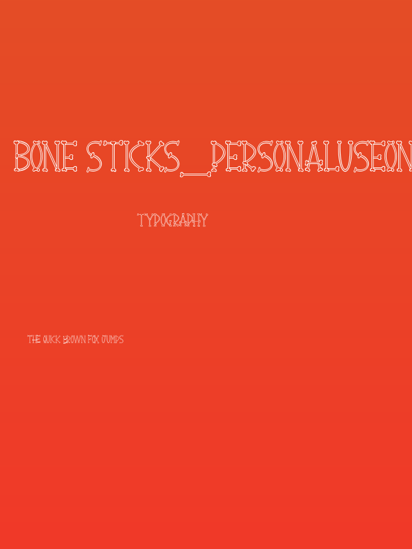 Bone Sticks_PersonalUseOnly Poster