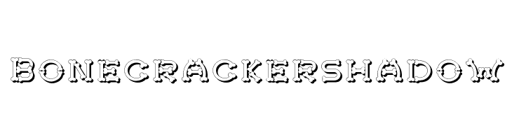 Bonecrackershadow Font