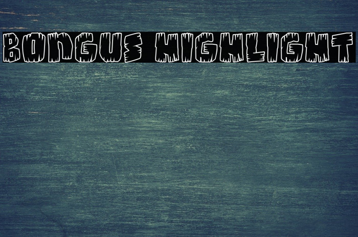 Bongus Highlight फ़ॉन्ट examples