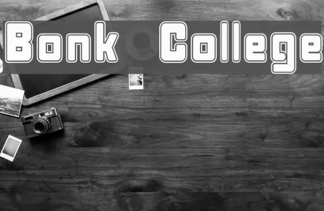 Bonk College Font examples