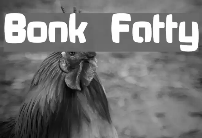 Bonk Fatty Font examples