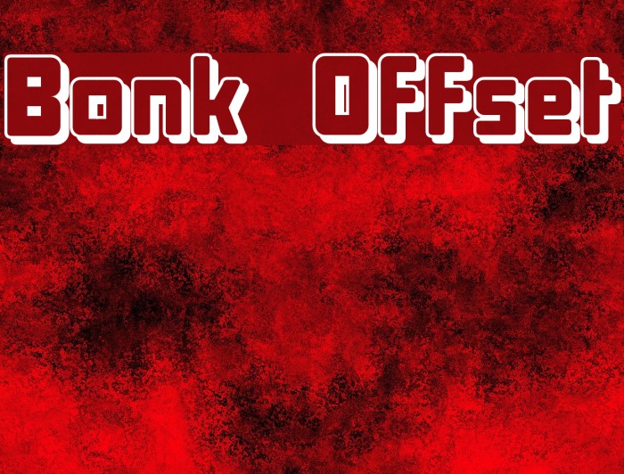 Bonk Offset Шрифта examples