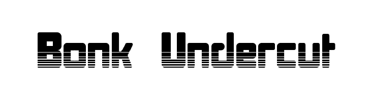 Bonk Undercut フォント
