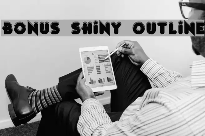 Bonus Shiny Outline Font examples