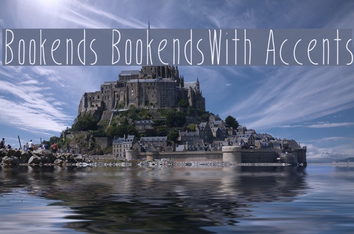 Bookends BookendsWith Accents Fonte examples