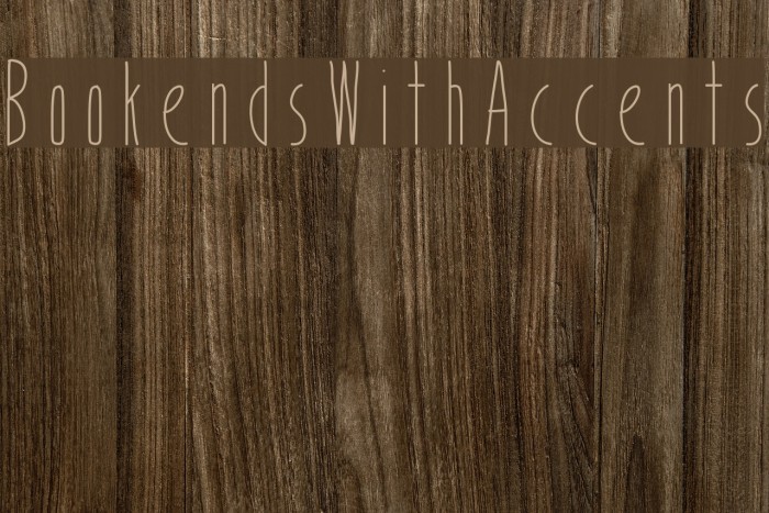 BookendsWithAccents Font examples