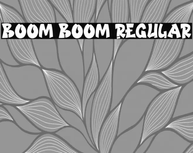 Boom Boom Regular Font examples
