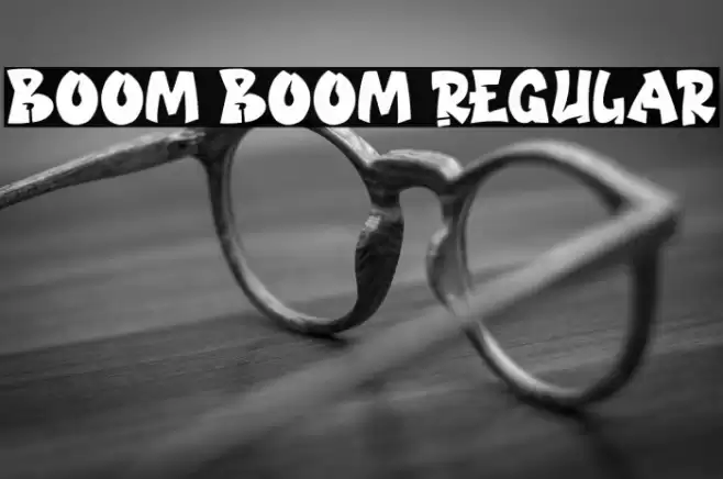 Boom Boom Regular Font examples
