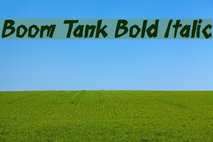 Boom Tank Bold Italic Font examples