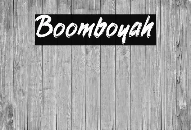 Boomboyah Font examples