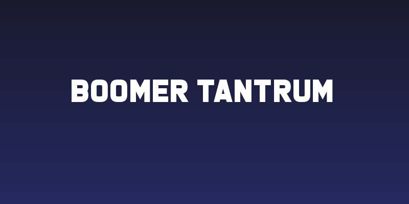 Boomer Tantrum Social Header