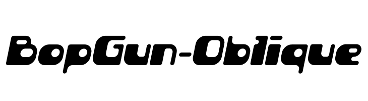 BopGun-Oblique  フリーフォントのダウンロード