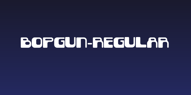 BopGun-Regular Social Header