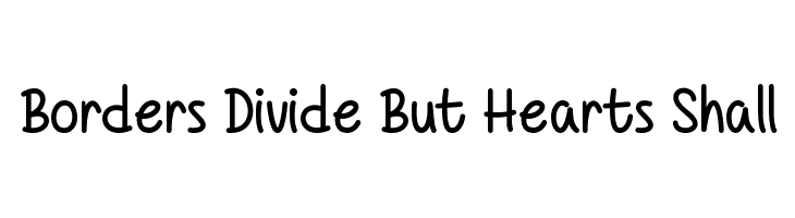 Borders Divide But Hearts Shall  Free Fonts Download