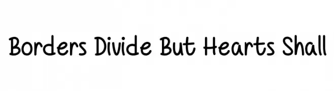 Borders Divide But Hearts Shall  Fuentes Gratis Descargar