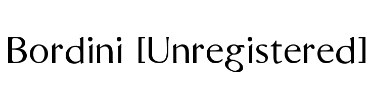 Bordini [Unregistered] フォント