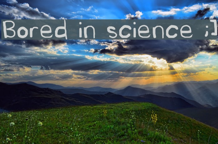 Bored in science ;] Example 3