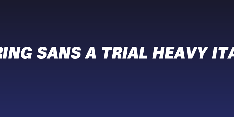 Boring Sans A Trial Heavy Italic Social Header